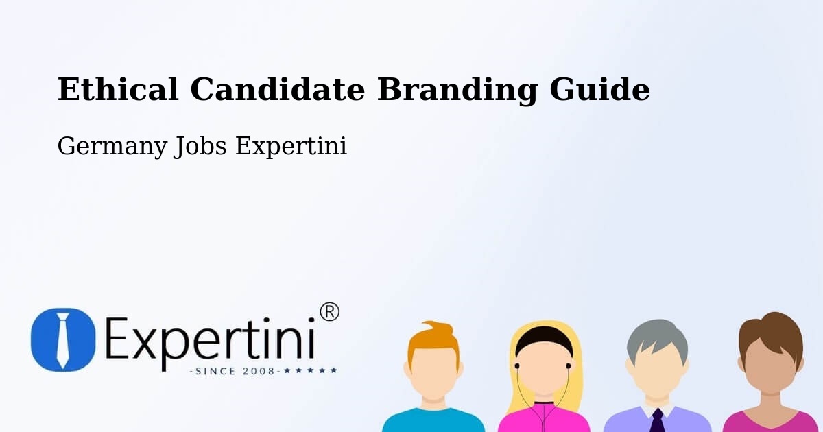 Ethical Candidate Branding Guidelines – Büchen - Germany Jobs Expertini