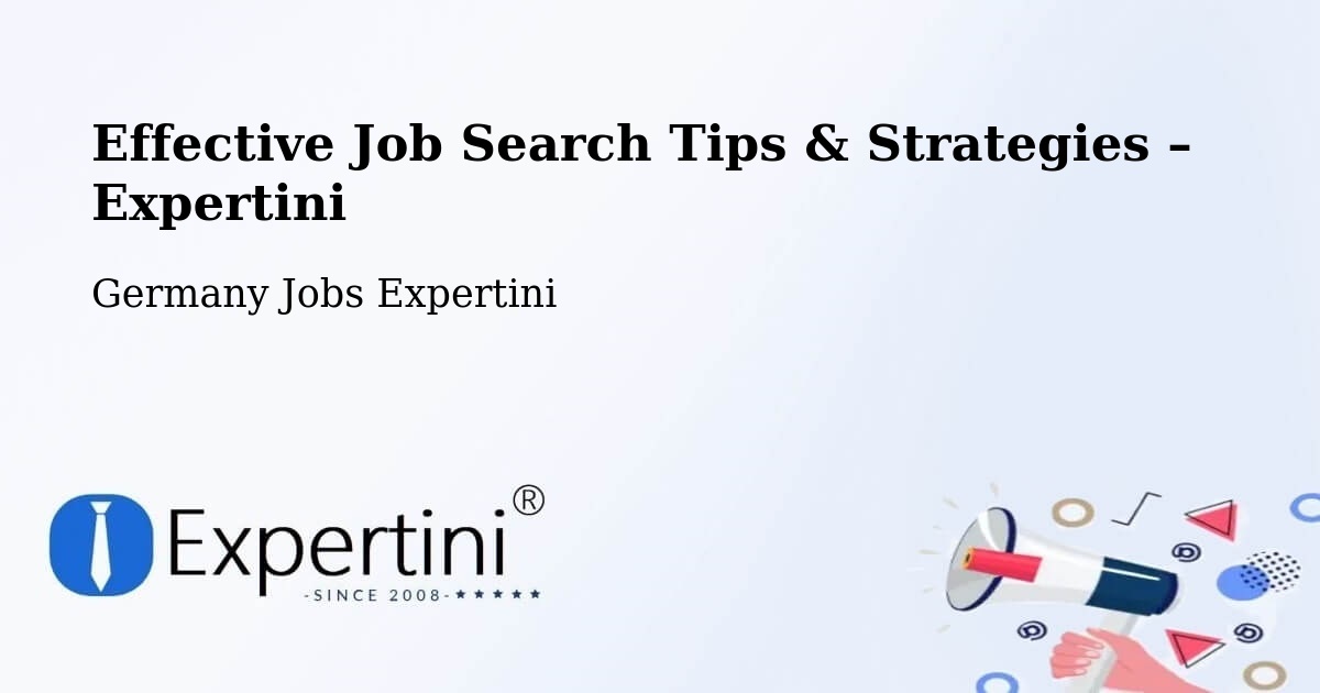 Job Search Tips & Strategies for Job Seekers – Büchen - Büchen, Germany Jobs Expertini